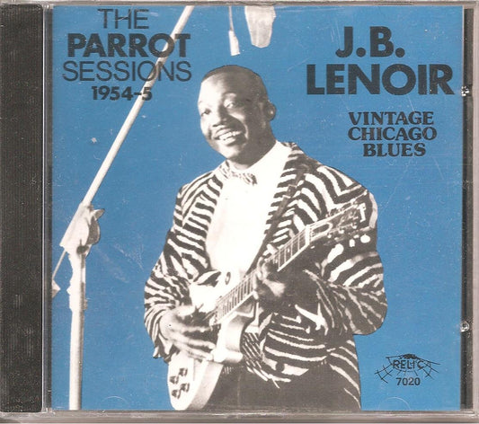 CD - J.B. Lenoir - The Parrot Sessions 1954-5