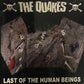 CD - Quakes - Last Of The Human Beings