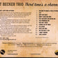 CD - T Becker Trio -Third Time's A Charm!