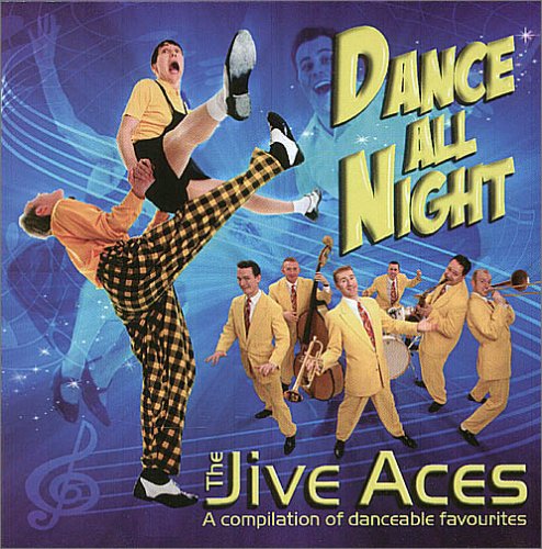 CD - Jive Aces - Dance All Night