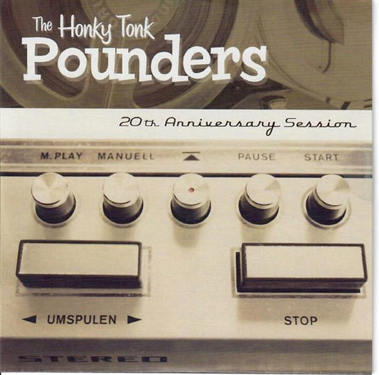 CD - Honky Tonk Pounders - 20th Anniversary Session