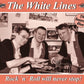 CD - White Lines - Rock'n'Roll Will Never Stop