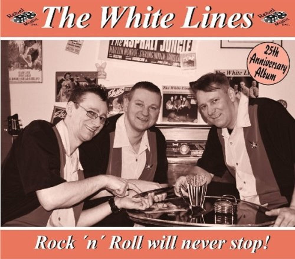 CD - White Lines - Rock'n'Roll Will Never Stop