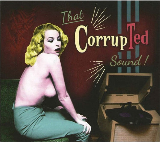 CD - CorrupTed - That CorrupTed Sound