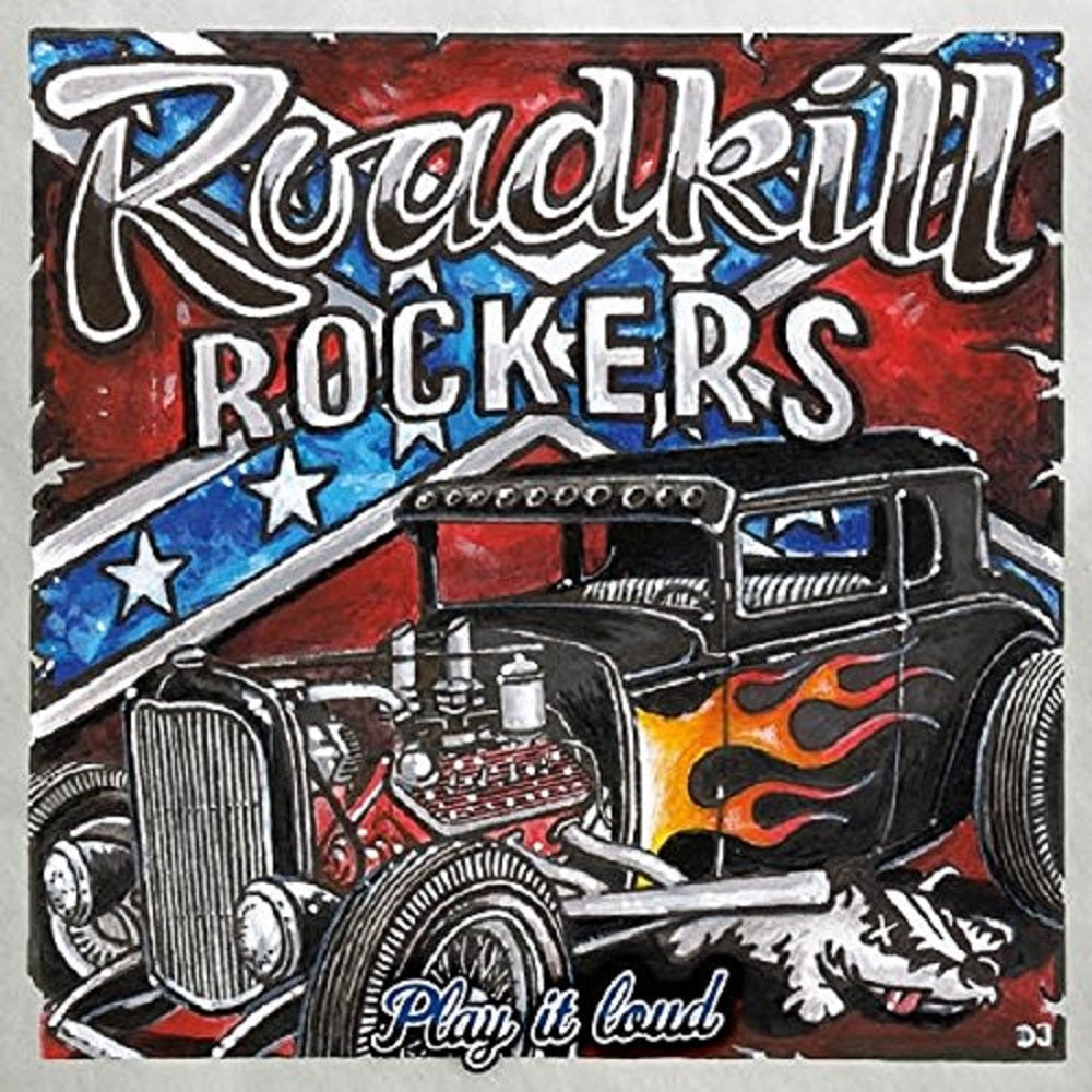 CD - Roadkill Rockers - Play It Loud