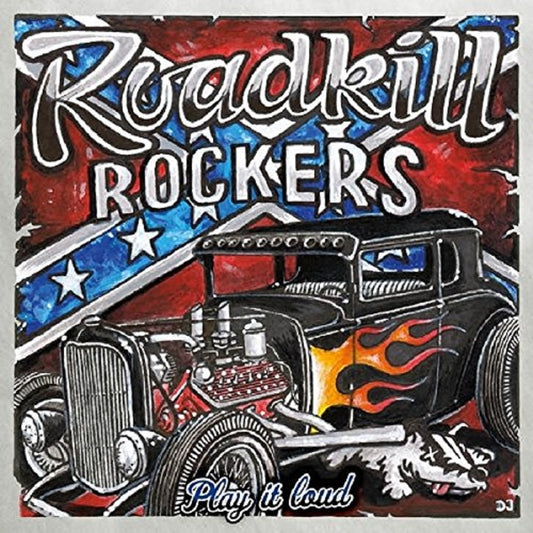 CD - Roadkill Rockers - Play It Loud