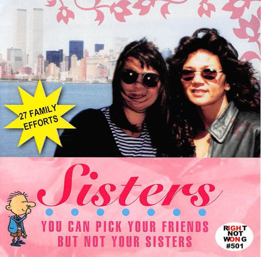 CD - VA - Sisters - You Can Pick Your Friends But Not Your Sisters