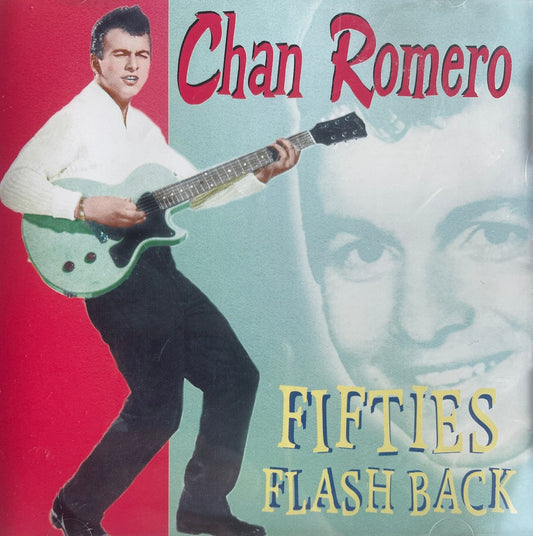 CD - Chan Romero - Fifties Flash Back