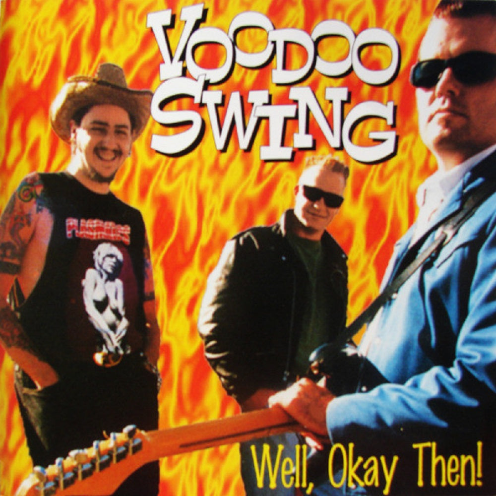 CD - Voodoo Swing - Well Okay Then