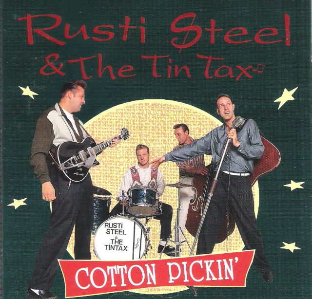 CD - Rusti Steel & The Tin Tax - Cotton Pickin'