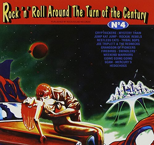 CD - VA - Rock'n'Roll Around The Turn Of The Century No. 4