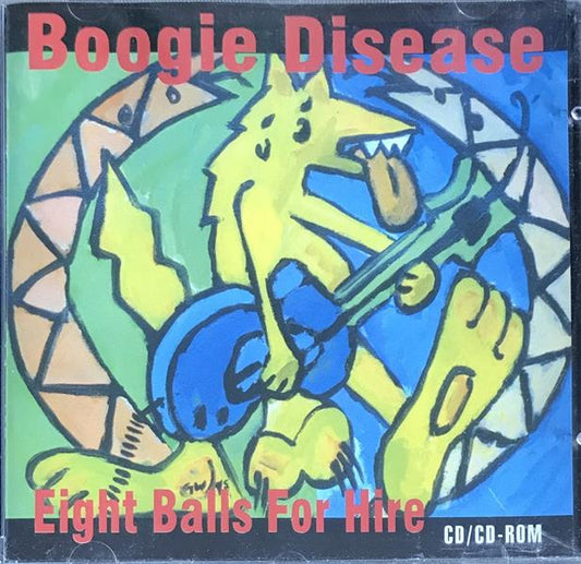 CD - Boogie Disease - Eight Balls For Hire