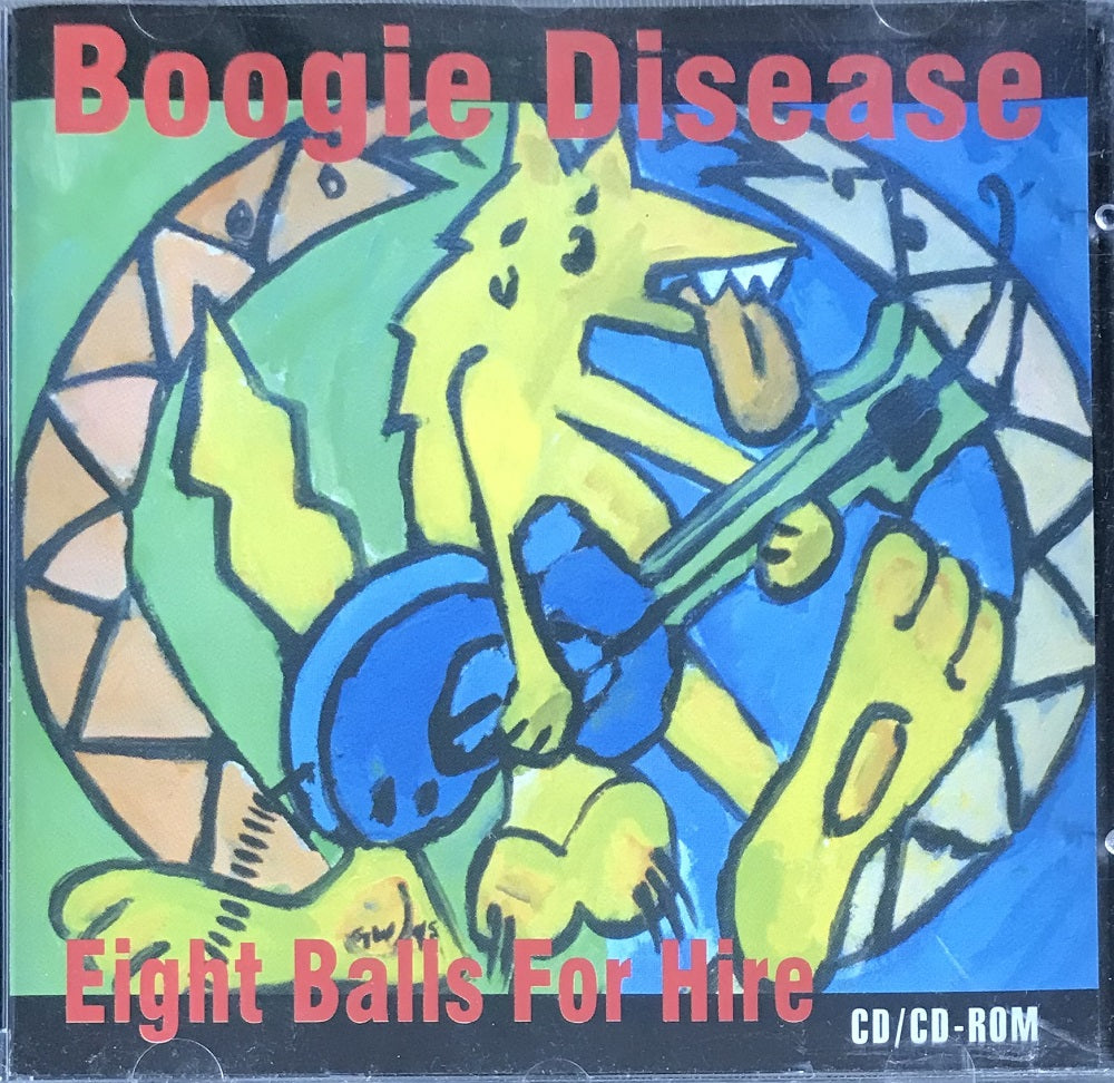 CD - Boogie Disease - Eight Balls For Hire