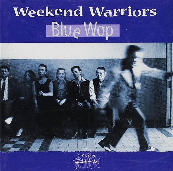 CD - Weekend Warriors - Blue Wop