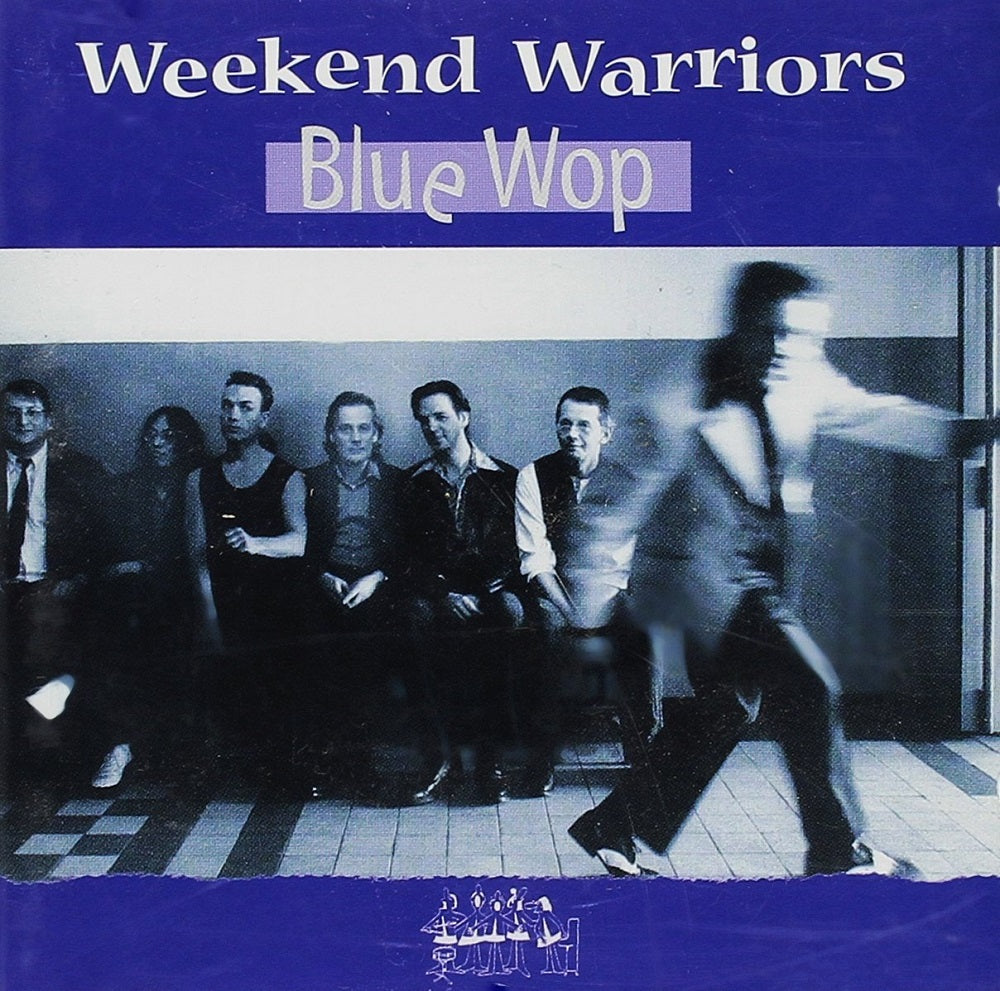 CD - Weekend Warriors - Blue Wop