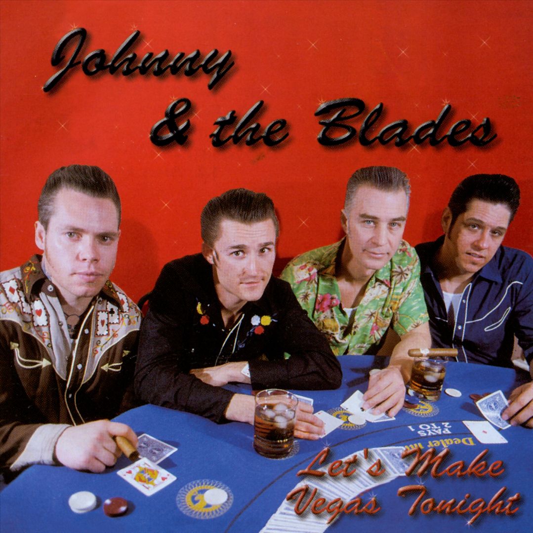 CD - Johnny & The Blades - Let's Make Vegas Tonite