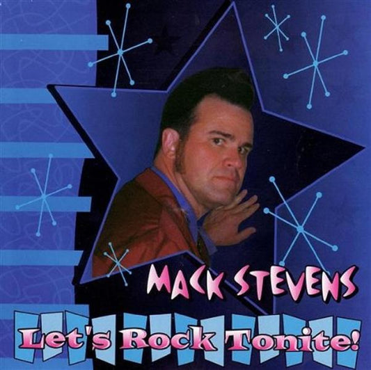 CD - Mack Stevens - Let's Rock Tonite
