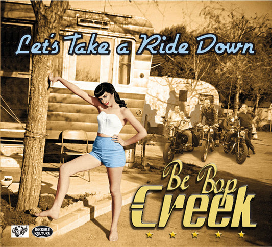 CD - Be Bop Creek - Let's Take A Ride Down