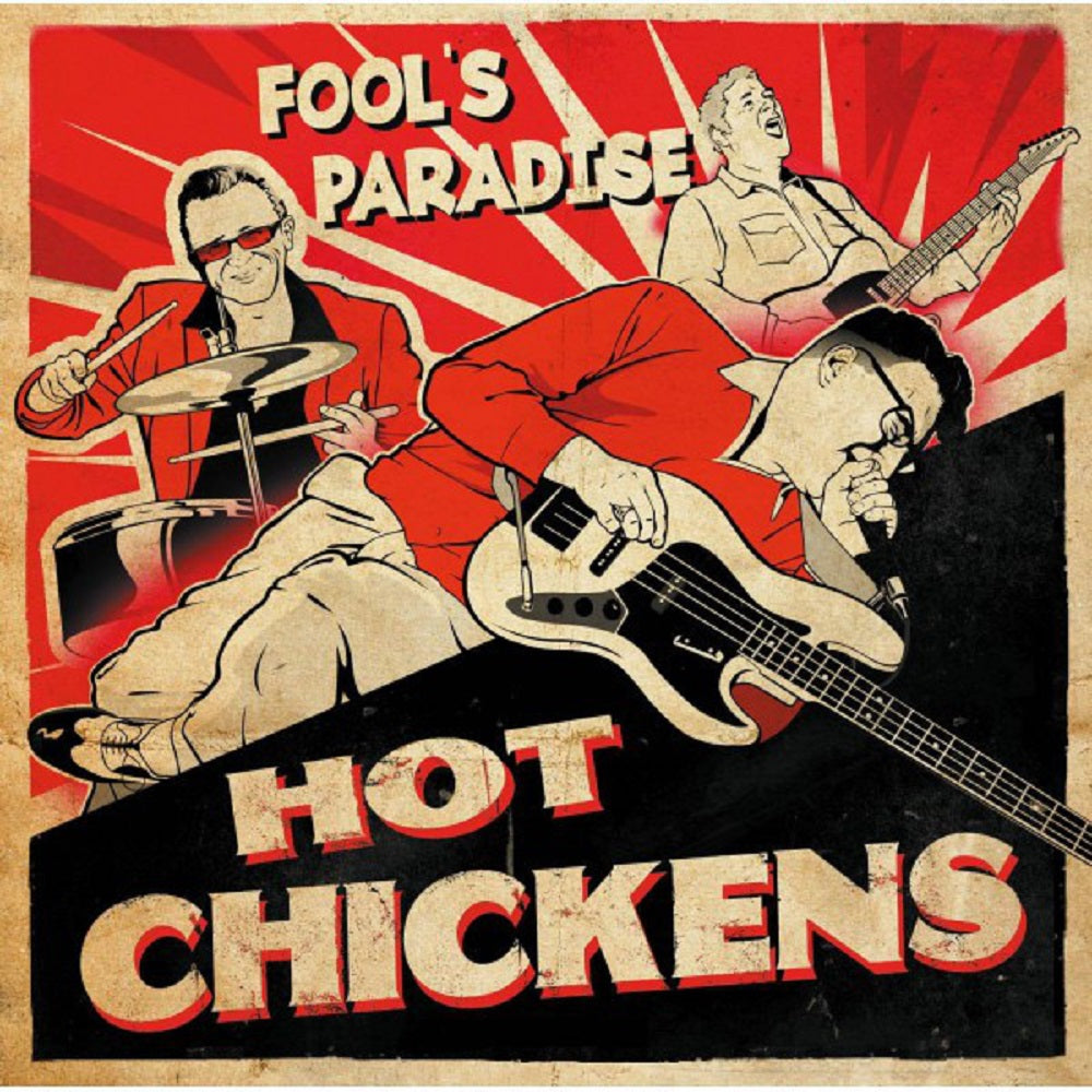 CD - Hot Chickens - Fool's Paradise