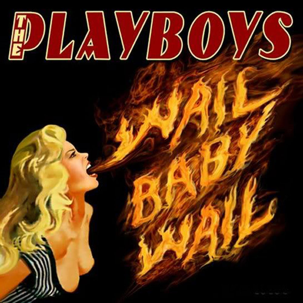 CD - Playboys - Wail Baby Wail