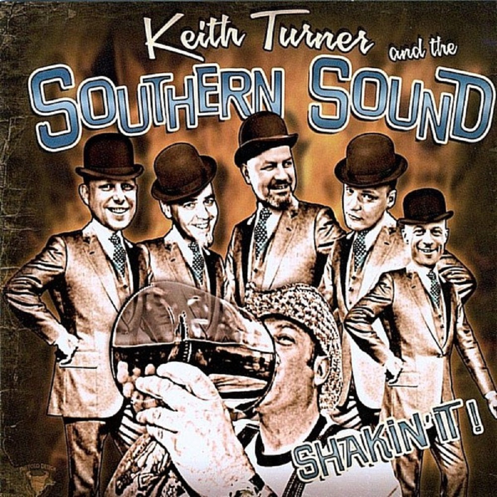 CD - Keith Turner & The Southern Sound - Shakin' It