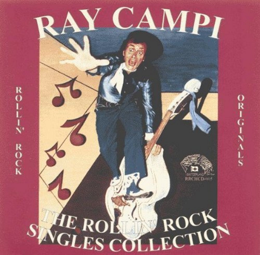 CD - Ray Campi - The Rollin' Rock Singles Collection