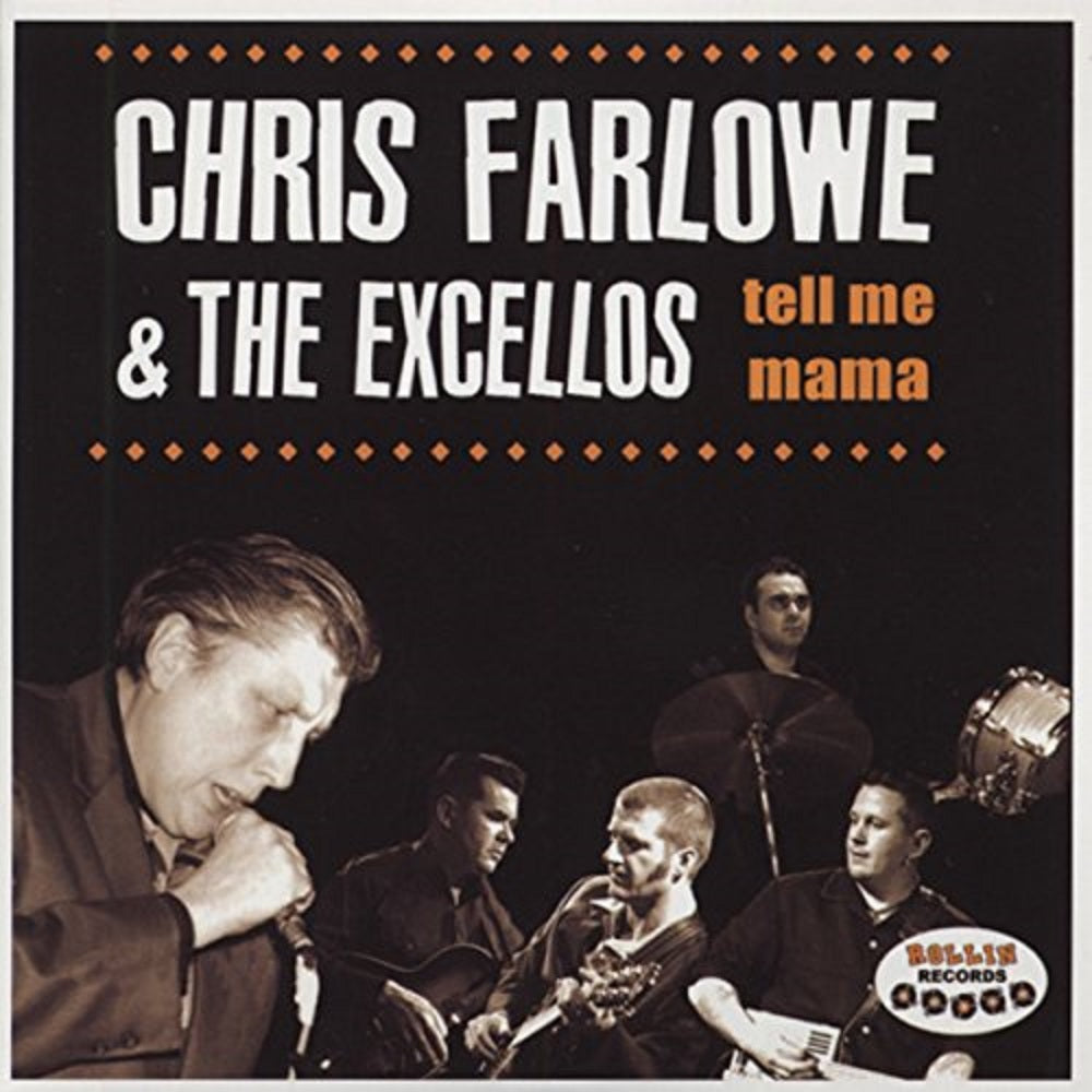 CD-M - Chris Farlowe & The Excellos - Tell Me Mama - I'm Going Upstairs