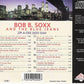 CD - Bob B. Soxx And The Blue Yeans - Zip-A-Dee Doo Dah