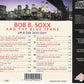 CD - Bob B. Soxx And The Blue Yeans - Zip-A-Dee Doo Dah