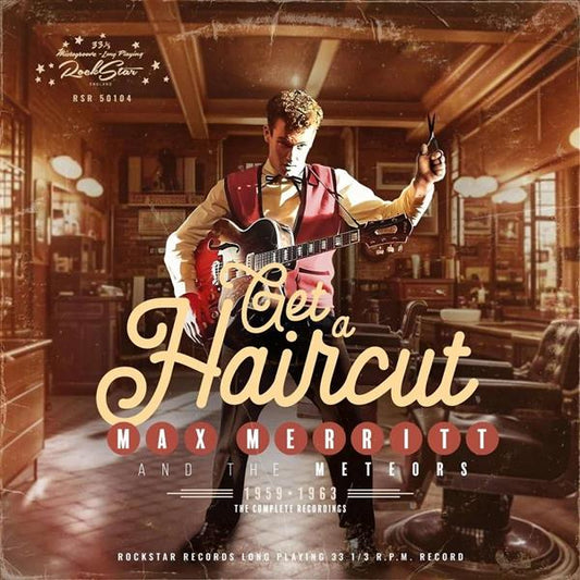 CD - Max Merritt and the Meteors - Get A Haircut - The Complete Recordings 1959-963
