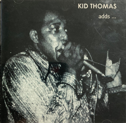 CD - Kid Thomas - adds …