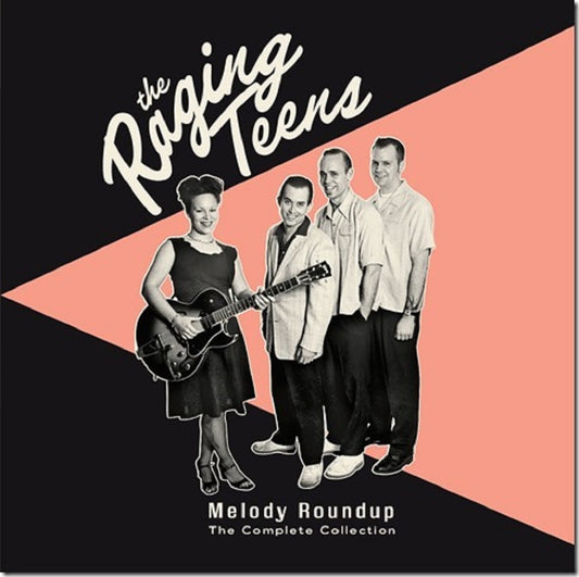 CD-2 - Raging Teens - Melody Roundup - The Complete Collection