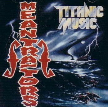 CD - Meantraitors - Titanic Music