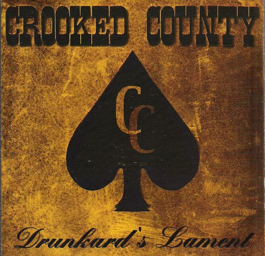 CD - Crooked County - Drunkards Lament