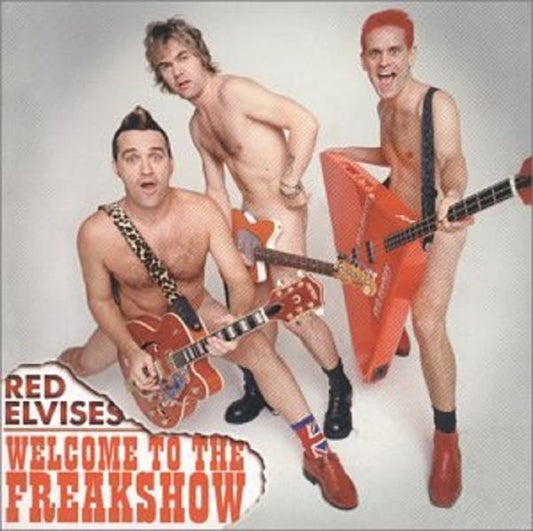 CD - Red Elvises - Welcome To The Freakshow
