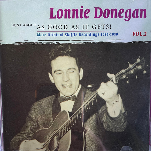 CD - Lonnie Donegan - Just About As Good As It Gets! Vol. 2