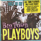 CD - Big Town Playboys - Hole In My Pocket