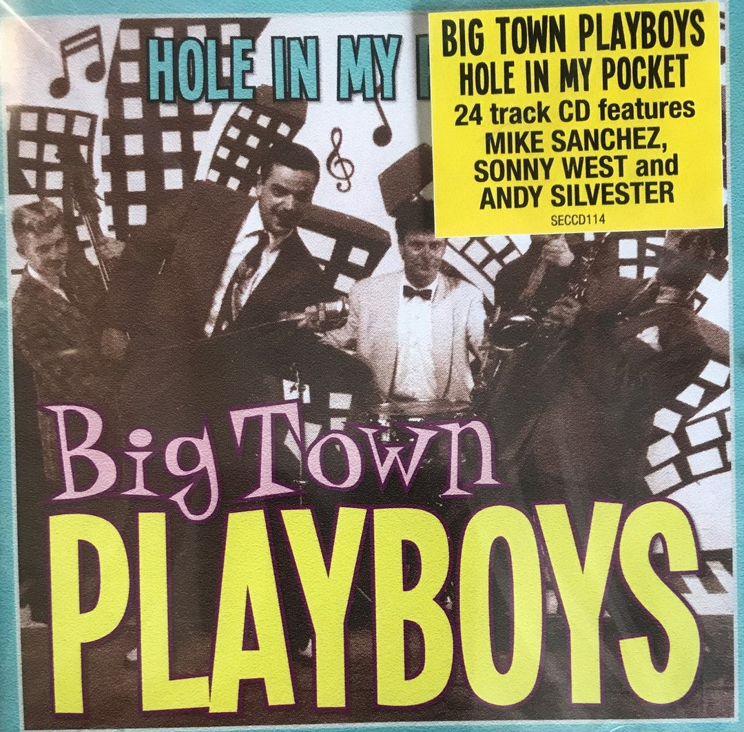 CD - Big Town Playboys - Hole In My Pocket