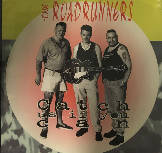 CD - Roadrunners - Catch Us If You Can