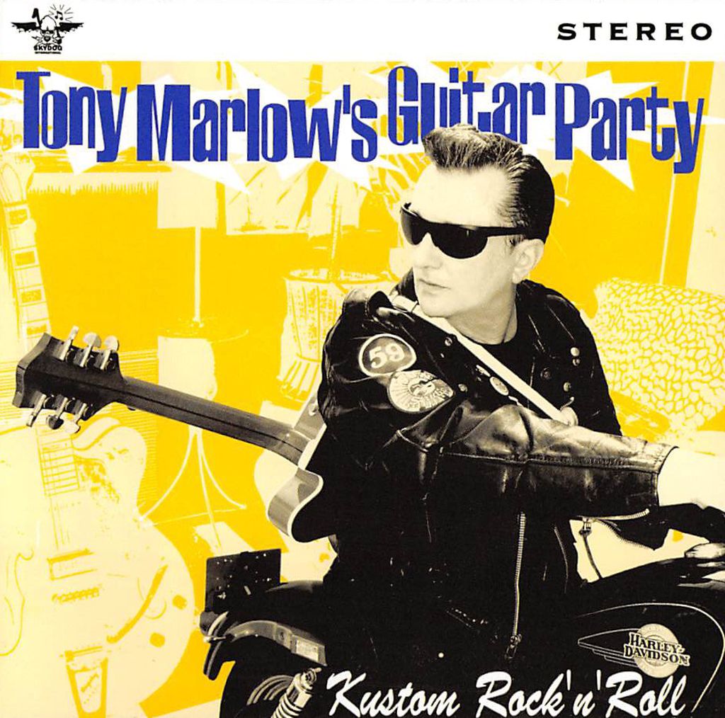 CD - Tony Marlow's Guitar Party - Kustom Rock'n'Roll