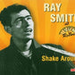 CD - Ray Smith - Shake Around