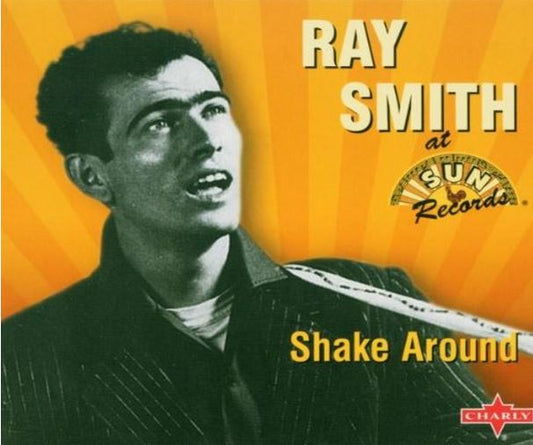 CD - Ray Smith - Shake Around