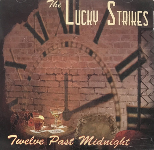 CD - Lucky Strikes - Twelve Past Midnight