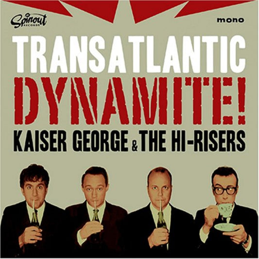 CD - Kaiser George & The Hi-Risers - Transantlantic Dynamite