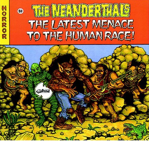 CD - Neanderthals - The Latest Menace To The...