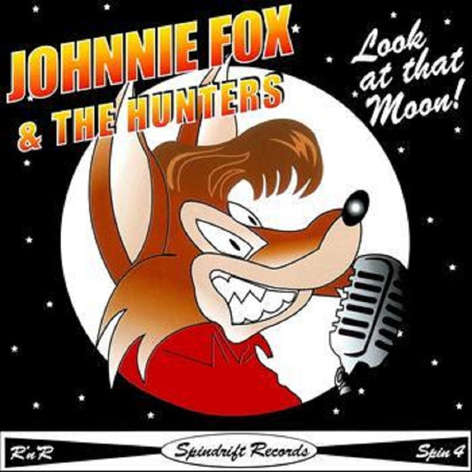 CD - Johnnie Fox & Hunters - Look At That Moon