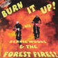 CD - Bernie Woods & The Forest Fires - Burn It Up