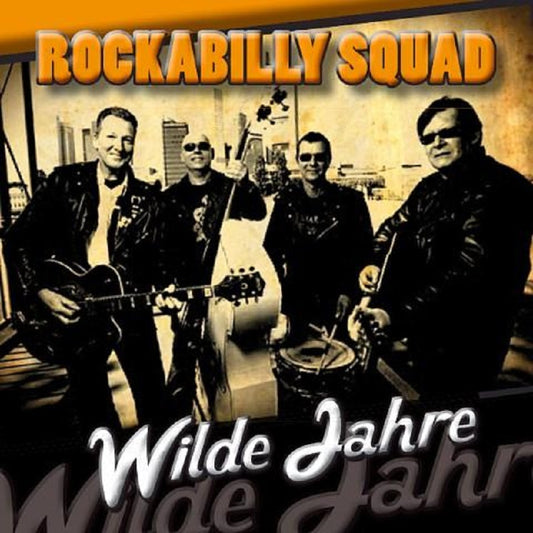 CD - Rockabilly Squad - Wilde Jahre