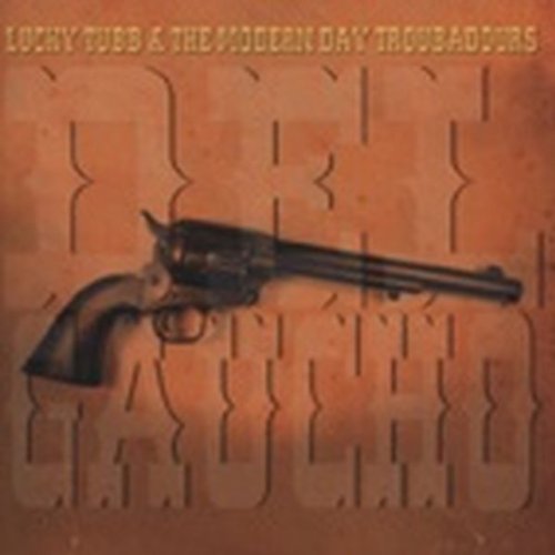 CD - Lucky Tubb & The Modern Day Troubadours - Del Gaucho