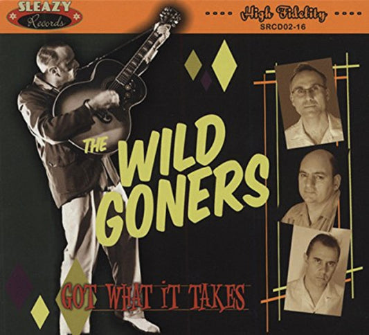 CD - Wild Goners - Got What It Takes